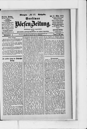Berliner Börsen-Zeitung on Mar 11, 1910