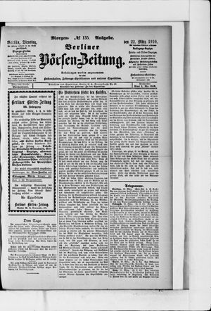 Berliner Börsen-Zeitung on Mar 22, 1910