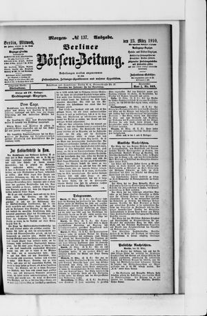 Berliner Börsen-Zeitung vom 23.03.1910