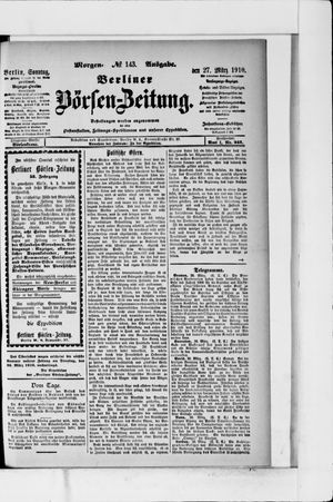 Berliner Börsen-Zeitung vom 27.03.1910