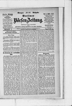 Berliner Börsen-Zeitung vom 06.04.1910