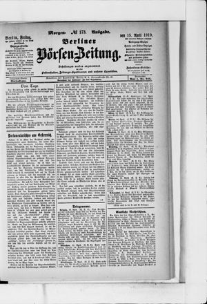 Berliner Börsen-Zeitung vom 15.04.1910