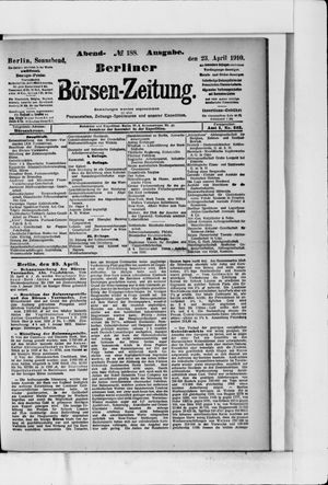 Berliner Börsen-Zeitung on Apr 23, 1910