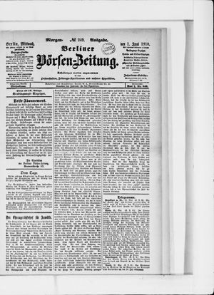 Berliner Börsen-Zeitung vom 01.06.1910