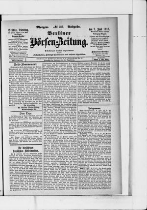 Berliner Börsen-Zeitung on Jun 7, 1910