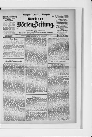 Berliner Börsen-Zeitung on Dec 8, 1910