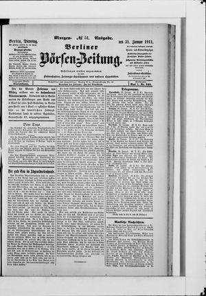 Berliner Börsen-Zeitung on Jan 31, 1911