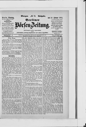 Berliner Börsen-Zeitung on Feb 14, 1911