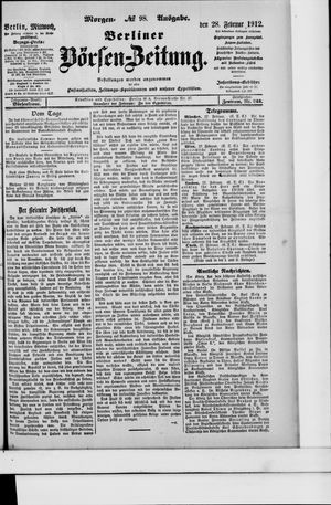 Berliner Börsen-Zeitung on Feb 28, 1912