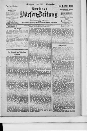 Berliner Börsen-Zeitung vom 01.03.1912