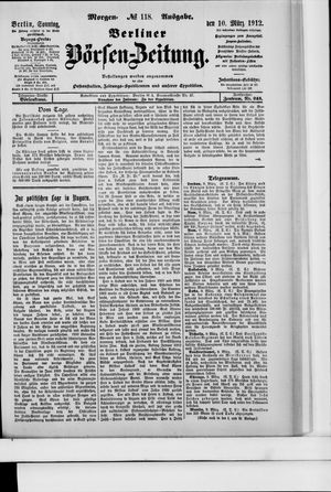 Berliner Börsen-Zeitung vom 10.03.1912