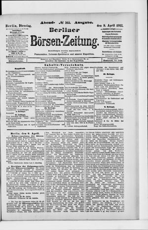 Berliner Börsen-Zeitung on Apr 9, 1912