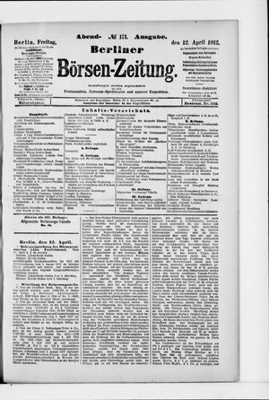 Berliner Börsen-Zeitung on Apr 12, 1912