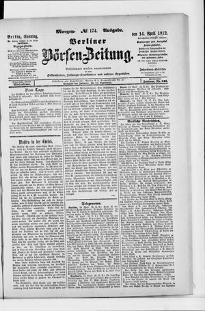 Berliner Börsen-Zeitung vom 14.04.1912
