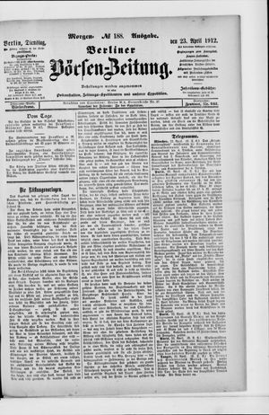 Berliner Börsen-Zeitung vom 23.04.1912