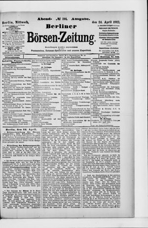 Berliner Börsen-Zeitung on Apr 24, 1912