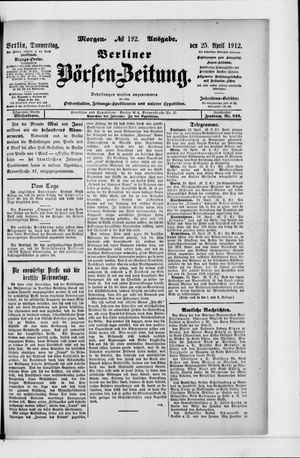 Berliner Börsen-Zeitung vom 25.04.1912
