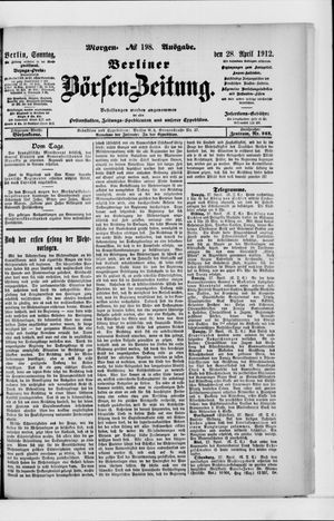 Berliner Börsen-Zeitung on Apr 28, 1912