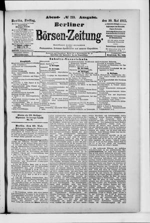 Berliner Börsen-Zeitung on May 10, 1912