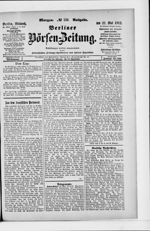 Berliner Börsen-Zeitung vom 22.05.1912