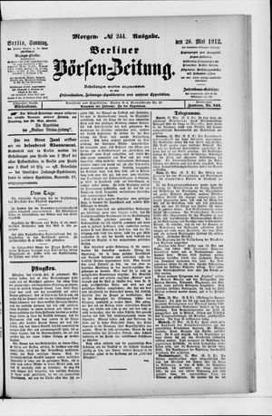 Berliner Börsen-Zeitung on May 26, 1912