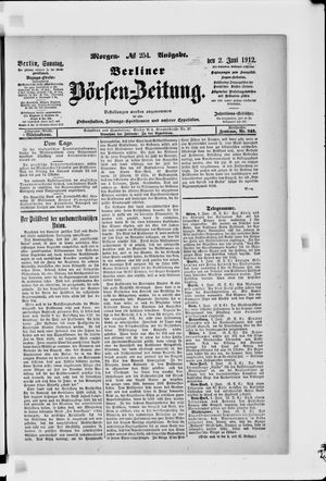 Berliner Börsen-Zeitung on Jun 2, 1912