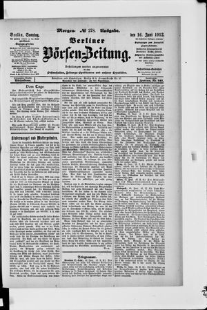 Berliner Börsen-Zeitung vom 16.06.1912