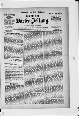 Berliner Börsen-Zeitung vom 30.06.1912
