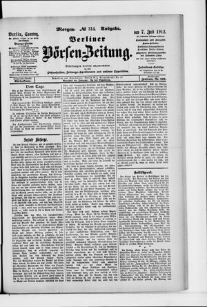 Berliner Börsen-Zeitung on Jul 7, 1912