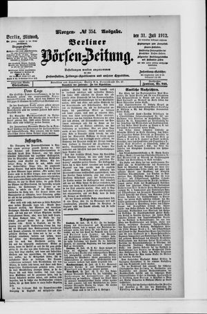 Berliner Börsen-Zeitung on Jul 31, 1912