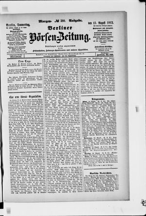 Berliner Börsen-Zeitung vom 15.08.1912