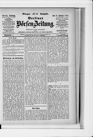 Berliner Börsen-Zeitung on Feb 11, 1913