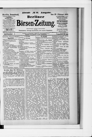 Berliner Börsen-Zeitung on Feb 22, 1913