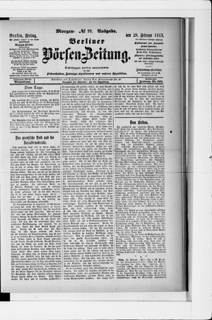 Berliner Börsen-Zeitung on Feb 28, 1913