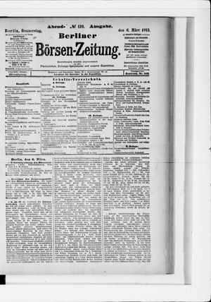 Berliner Börsen-Zeitung on Mar 6, 1913