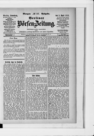 Berliner Börsen-Zeitung on Apr 5, 1913