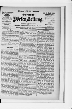Berliner Börsen-Zeitung on Apr 19, 1913