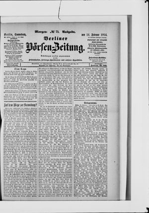 Berliner Börsen-Zeitung on Feb 14, 1914