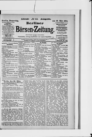 Berliner Börsen-Zeitung on Mar 26, 1914