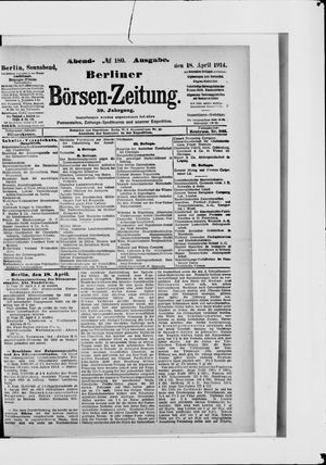 Berliner Börsen-Zeitung on Apr 18, 1914