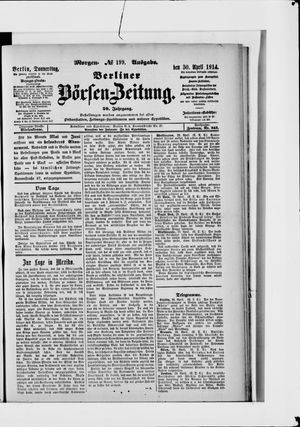 Berliner Börsen-Zeitung on Apr 30, 1914