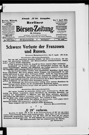 Berliner Börsen-Zeitung on Apr 7, 1915