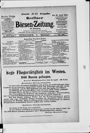 Berliner Börsen-Zeitung on Apr 16, 1915