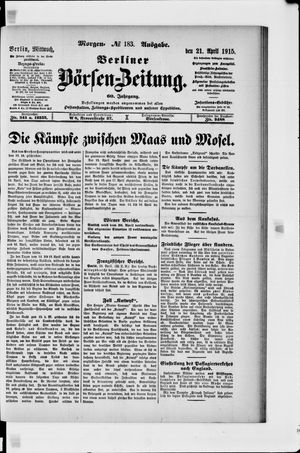 Berliner Börsen-Zeitung on Apr 21, 1915