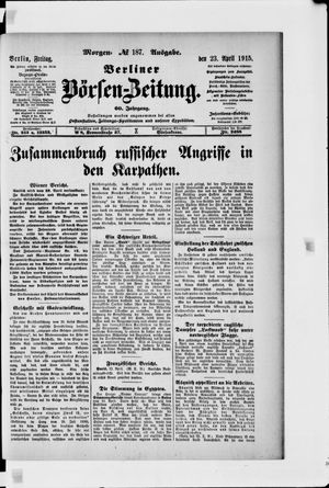 Berliner Börsen-Zeitung on Apr 23, 1915