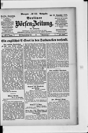 Berliner Börsen-Zeitung on Nov 13, 1915