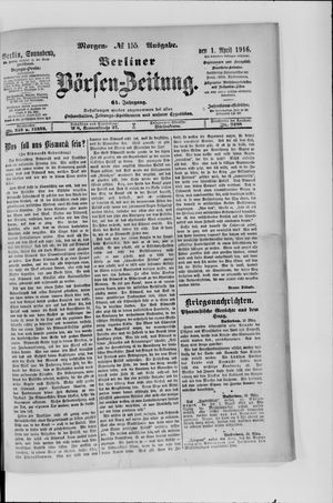 Berliner Börsen-Zeitung on Apr 1, 1916
