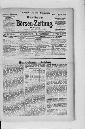 Berliner Börsen-Zeitung on Apr 5, 1916