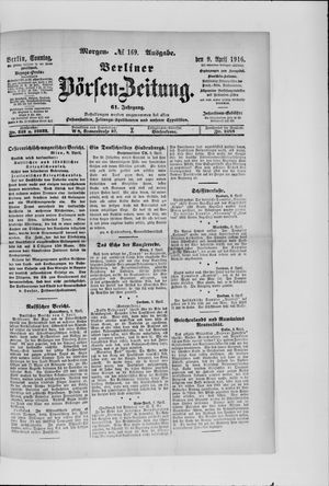 Berliner Börsen-Zeitung on Apr 9, 1916
