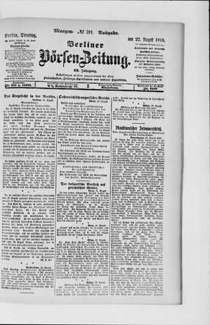 Berliner Börsen-Zeitung on Aug 22, 1916
